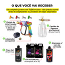 Kit Derrete Sujeira Profissional (Kit auto90 10L + Pistola de Alta Pressão + Snow Foam + Pretinho em gel + Shampoo C/ Cera de Carnaúba + adaptador)